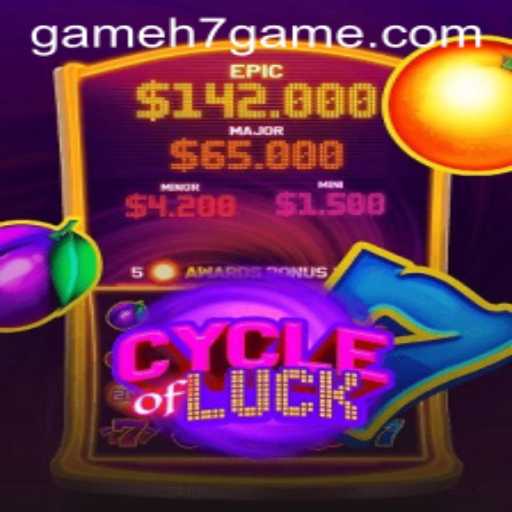 Cycle of Luck: A Thrilling New Game Experience with H7Game