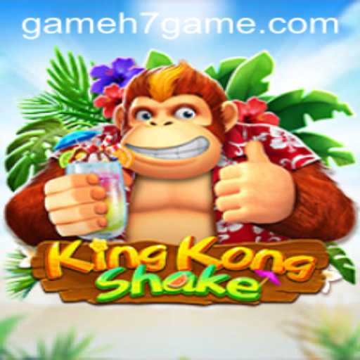 Discover the Exciting World of KingKongShake: A Thrilling H7game Experience