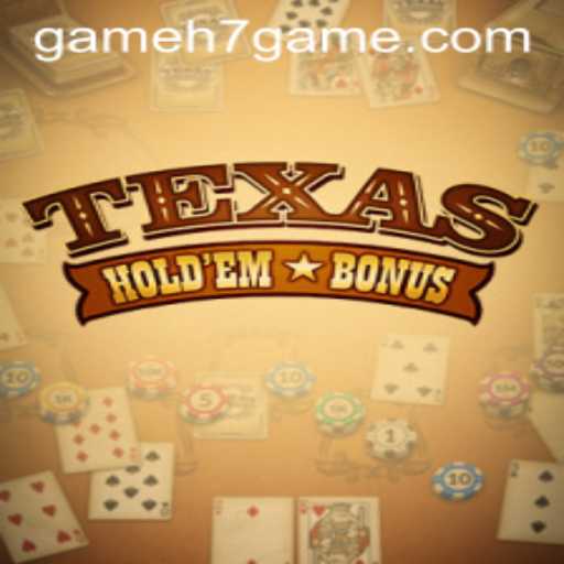 Understanding Texas Holdem Bonus: A Comprehensive Guide